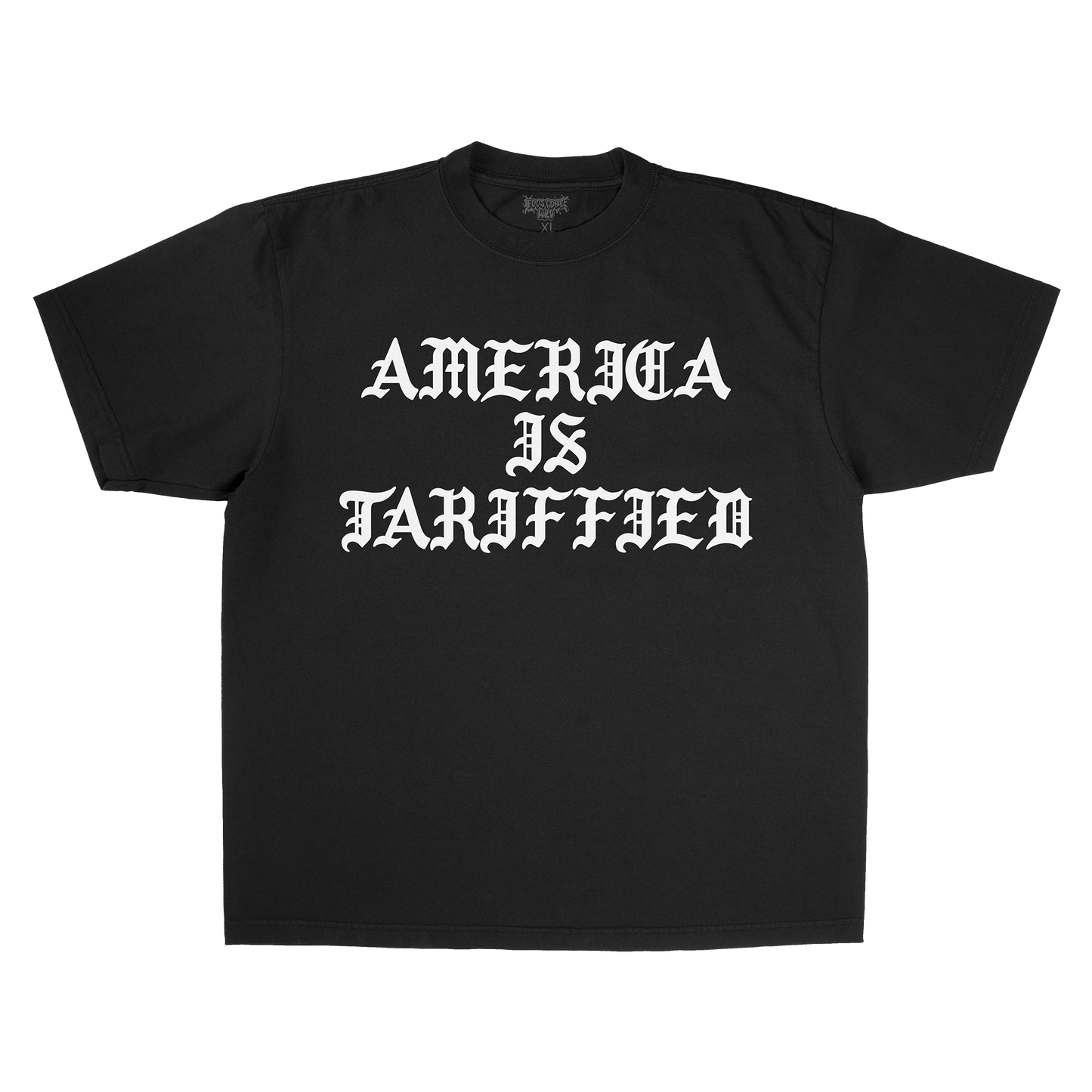 America is Tariffed T-Shirt