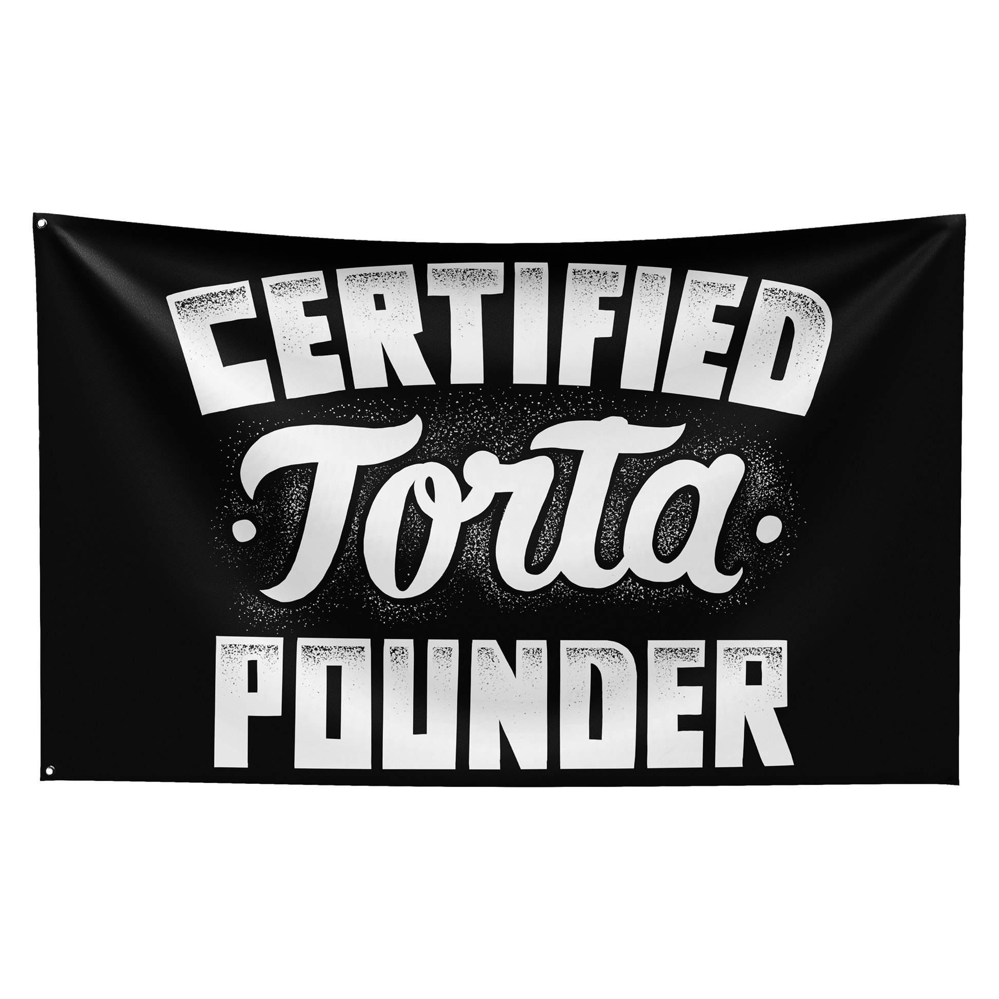 Certified Torta Pounder Flag