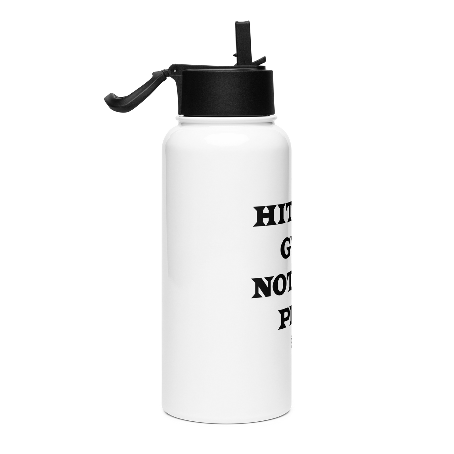 Hit The Gym Not The Pipa Water Bottle Left